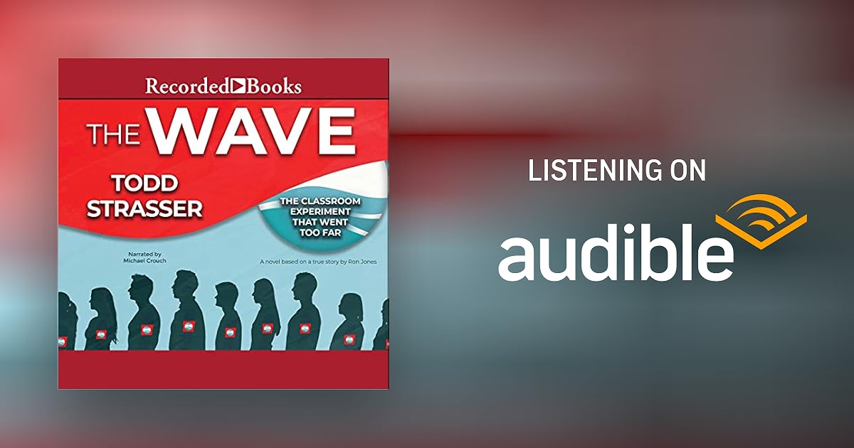 The Wave by Todd Strasser Audiobook The Wave by Todd Strasser Audiobook